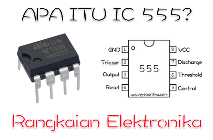 Rangkaian elektronika IC 555