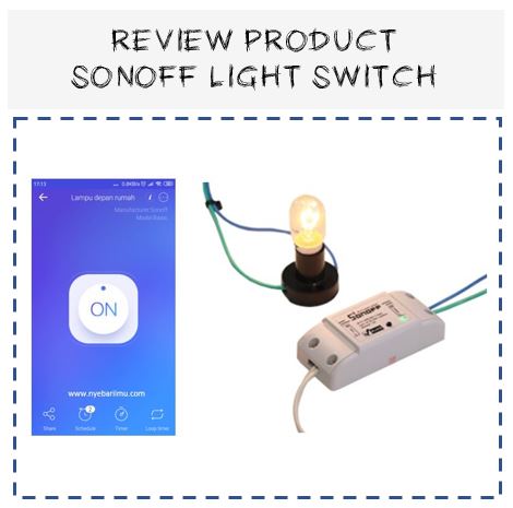 Review product sonoff light switch