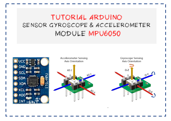 Tutorial Arduino Accelerometer and gryoscope MPU6050