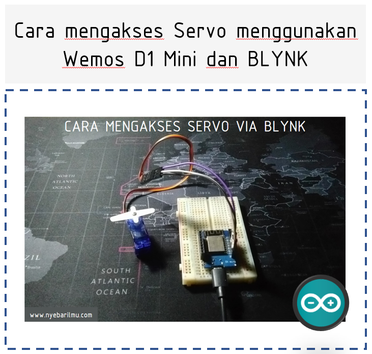 Cara mengakses Servo menggunakan Wemos D1 Mini dan BLYNK